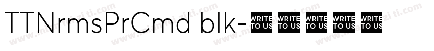 TTNrmsPrCmd blk字体转换